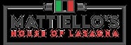 Mattiello's House of Lasagna